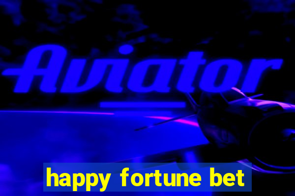 happy fortune bet